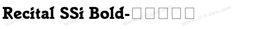 Recital SSi Bold字体转换